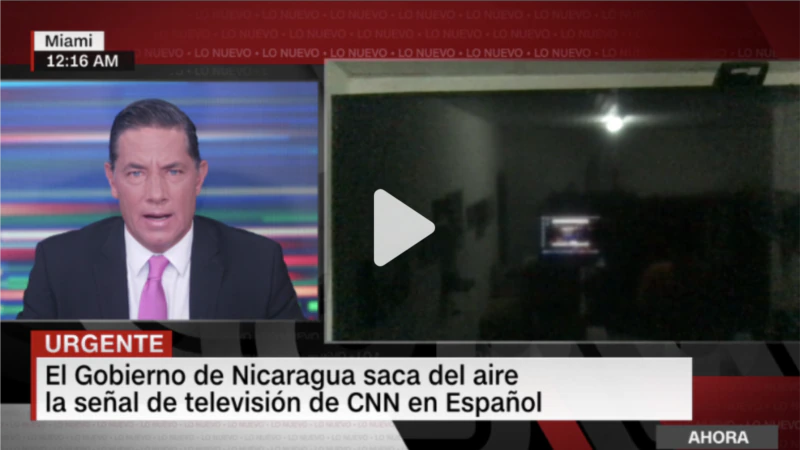 CNN en Español dénonce que Daniel Ortega retire son signal des ondes au Nicaragua