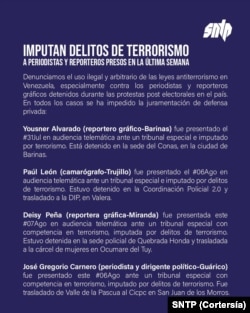 Le Syndicat national des travailleurs de la presse du Venezuela a rapporté qu'au cours de la semaine dernière, quatre journalistes et reporters ont été accusés de crimes terroristes dans le pays.