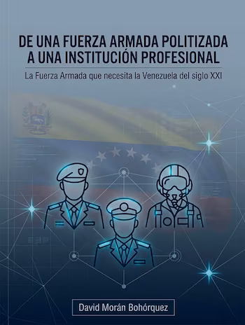 Couverture d'un livre avec le drapeau vénézuélien en arrière-plan, trois silhouettes militaires illuminées et le nom de l'auteur David Morán Bohórquez